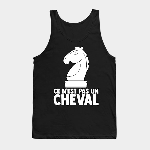 Ce N'est pas un Cheval cadeau d'échecs cavalier Tank Top by sBag-Designs